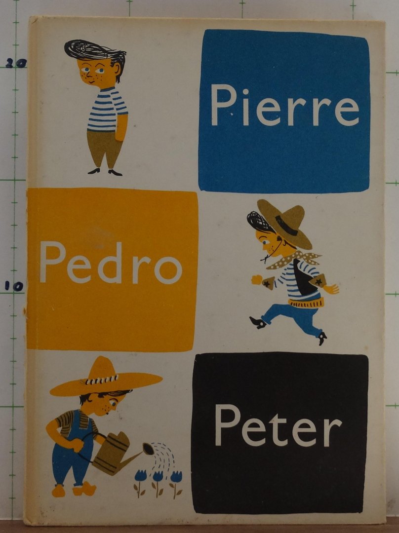 Boswijk, Anje H. - Laaf, Nico de (ill.) - Peter, Pierre, Pedro