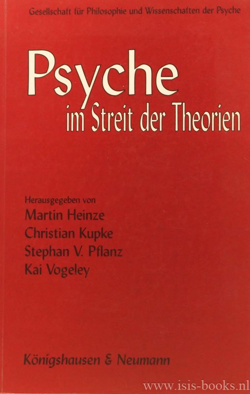 HEINZE, M., KUPKE, C., PFLANZ, S. V., (HRSG.) - Psyche im Streit der Theorien.
