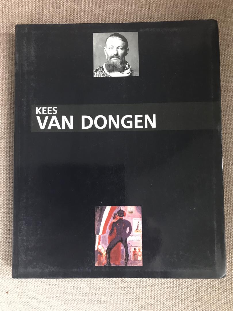 - Kees van Dongen, le peintre 1877 - 1968