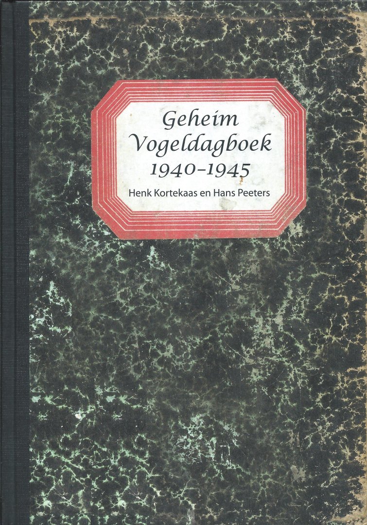 Hans Peeters - Geheim Vogeldagboek 1940-1945