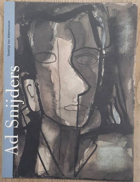 SNIJDERS, AD - JAN DEBBAUT. - Ad Snijders. Een keuze uit het atelier / A selection from the artist's studio