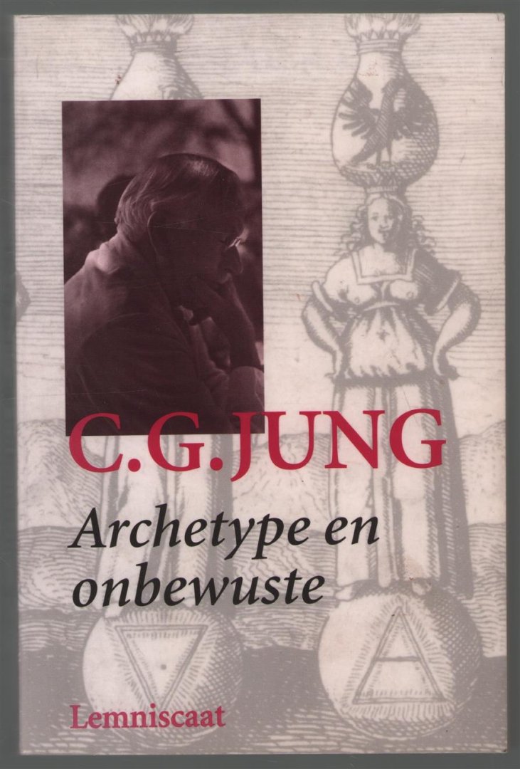 C. G. Jung - Archetype en onbewuste.