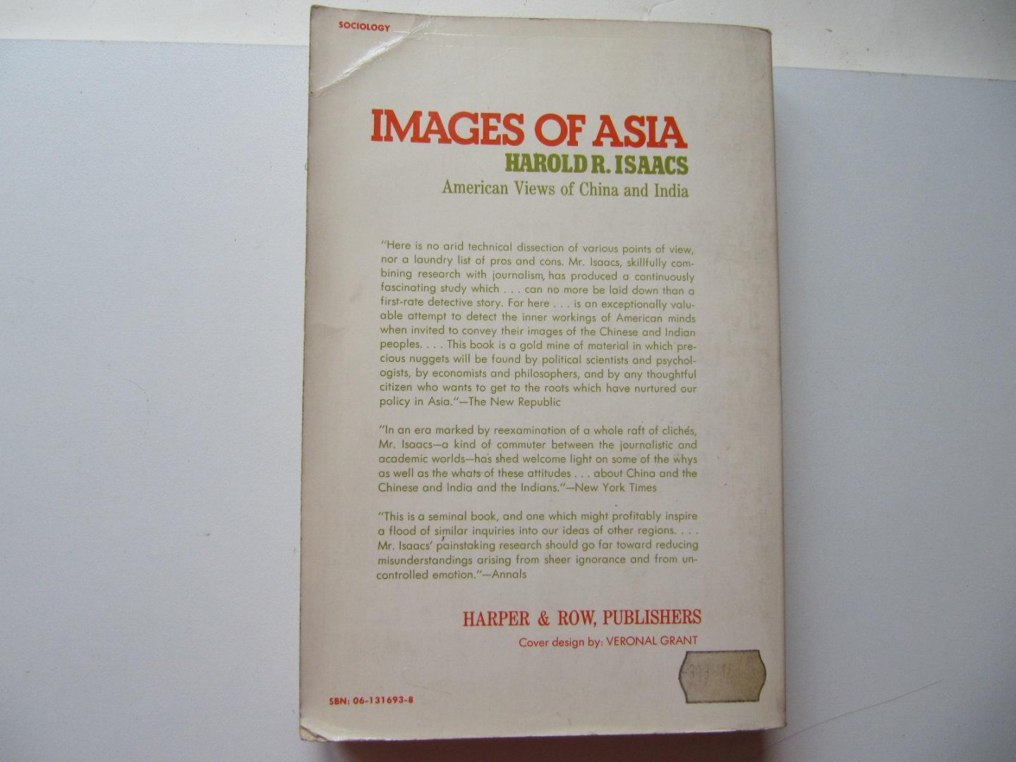 Harold R. Isaacs - Images of Asia - American Views of China and India