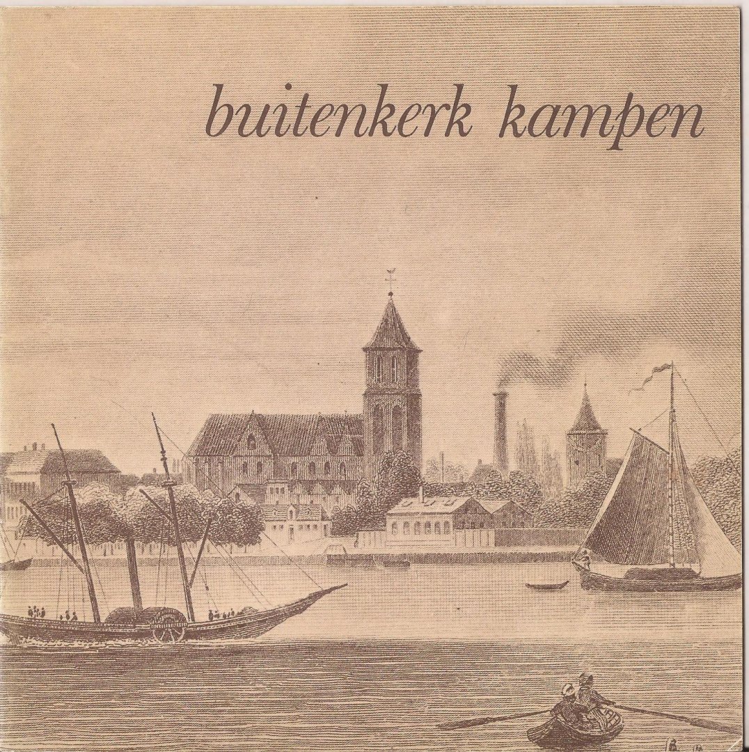 Wiersma, Hans, Prins Claus (ten geleide), Ton Kruithof (foto's) - Buitenkerk Kampen