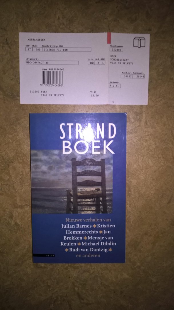 Barnes, Julian / Hemmerechts, Kristien / Brokken, Jan / Keulen, mensje van / Dibdin, Michael / Dantzig, Rudi van - Strand boek