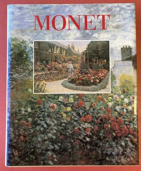 MONET - ROBERT GORDON & ANDREW FORGE. - Monet.
