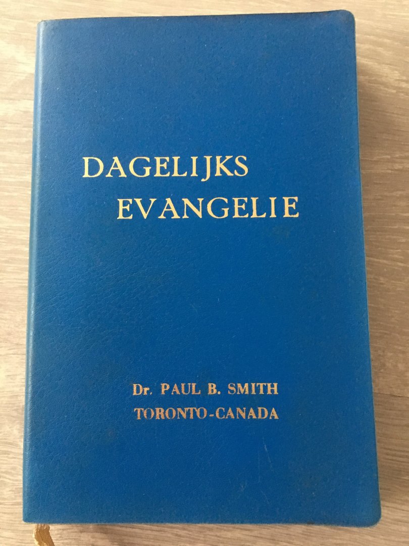 Dr. Paul B. Smith - Dagelijks Evangelie