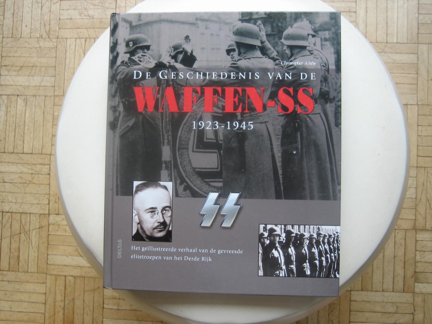 Christopher Ailsby - De geschiedenis van de Waffen-SS / 1923-1945