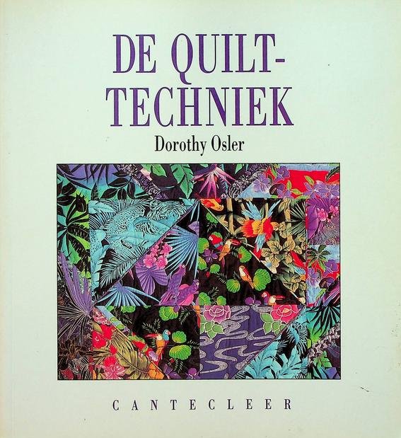 Osler, Dorothy - De Quilttechniek