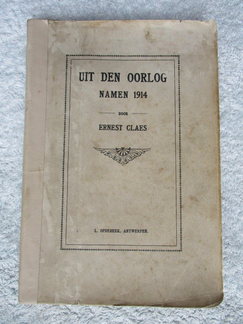 Claes, Ernest - Uit den oorlog. Namen 1914.