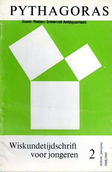 Engels, H.J. e.a. (redactie) - Pythagoras. Wiskundetijdschrift voor jongeren, 8e jaargang, 1968/1969, nr. 2