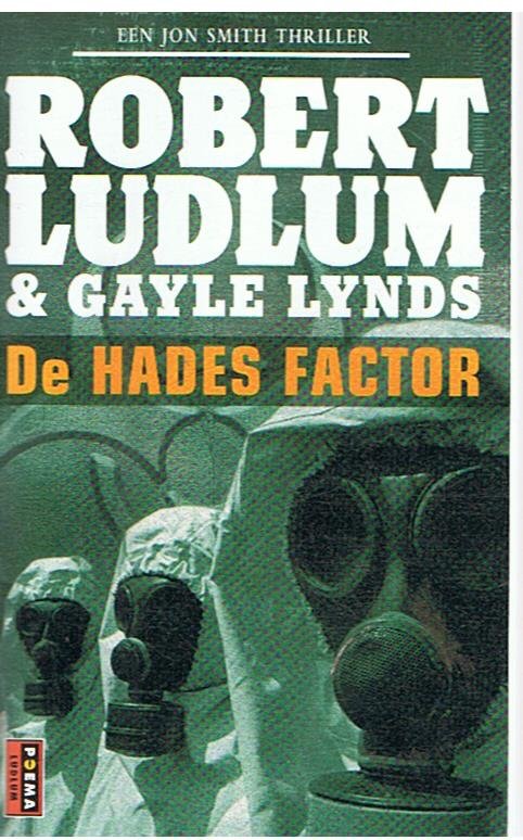 Ludlum, Robert en Lynds, Gayle - De Hades factor