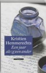 Hemmerechts, Kristien - Een  jaar als [g] een ander