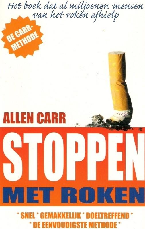 Allen Carr - de  Carr Methode; Stoppen  met roken