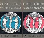 Brinton, Crane - deel 1 + 2 ; Geschiedenis  van de moraal-