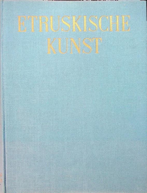 Santangelo, Maria - Museen und Baudenkmäler Etruskischer Kunst
