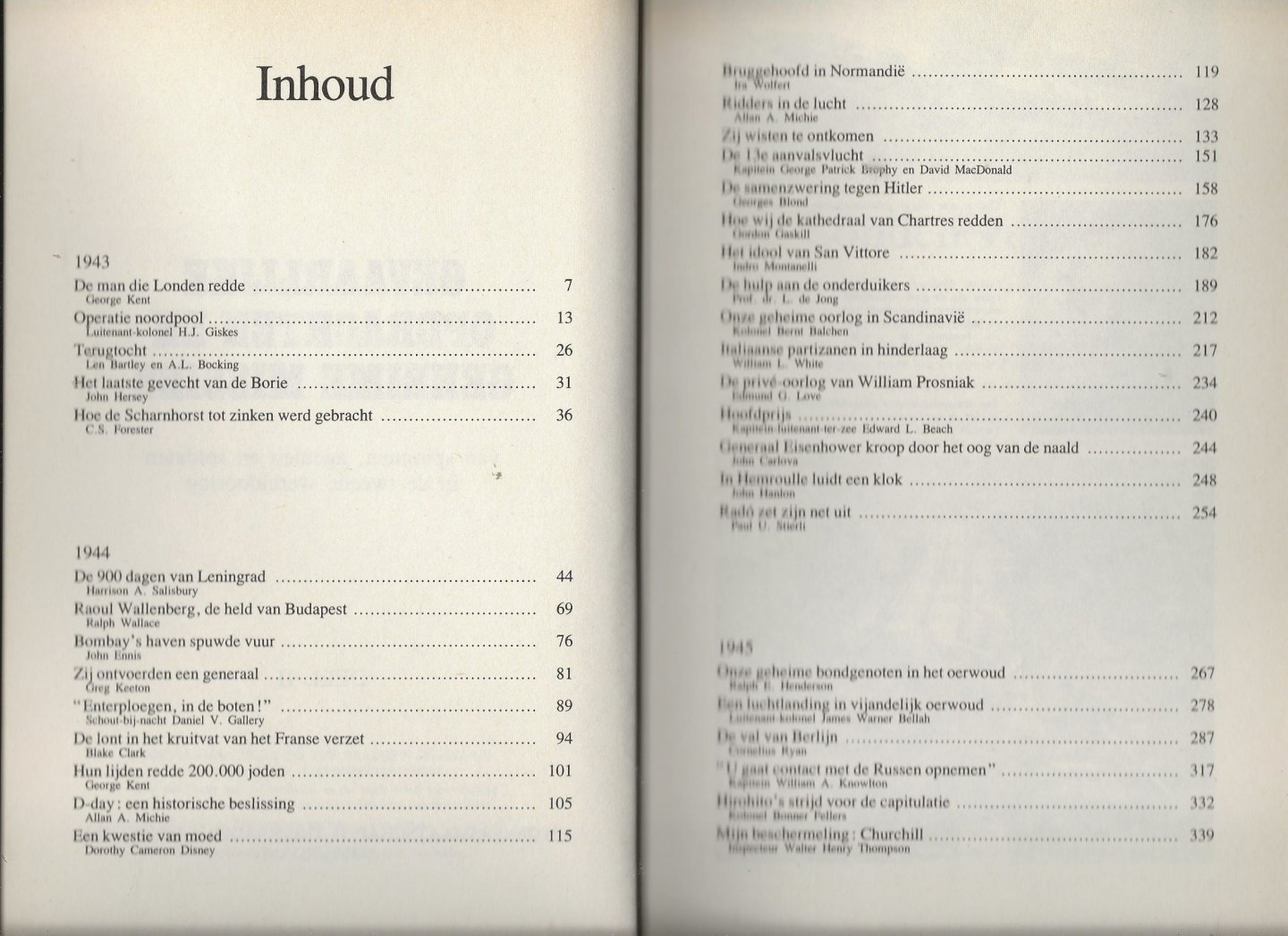 GEORGE KENT en vele anderen - GEVAARLIJKE OPDRACHTEN EN GEHEIME MISSIES van spionnen, agenten en soldaten in de tweede wereldoorlog  * Mijn beschermeling:CHURCHILL * *Generaal Eisenhower kroop door het oog van de naald [DEEL]2