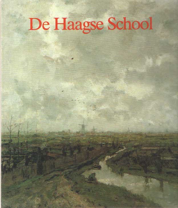 Sillevis, John e.a. (red.) - De Haagse School. De collectie van het Haags Gemeentemuseum