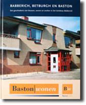 Janssen Ben en Theo Keultjes - Babberich, Betburgh en Baston  uit de gemeente Zevenaar