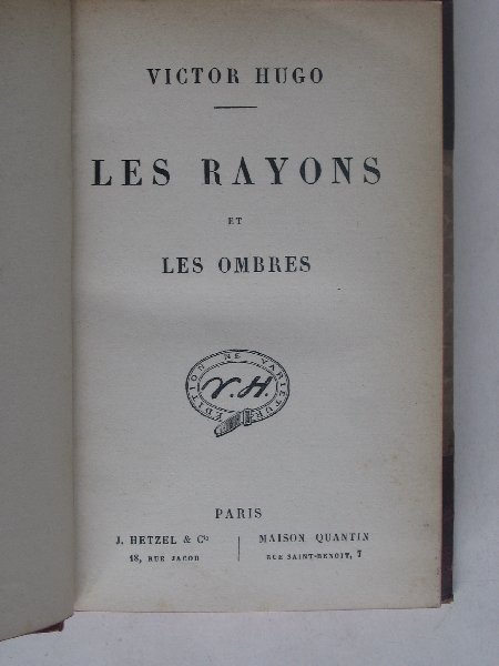 Hugo, Victor - Les rayons et les ombres