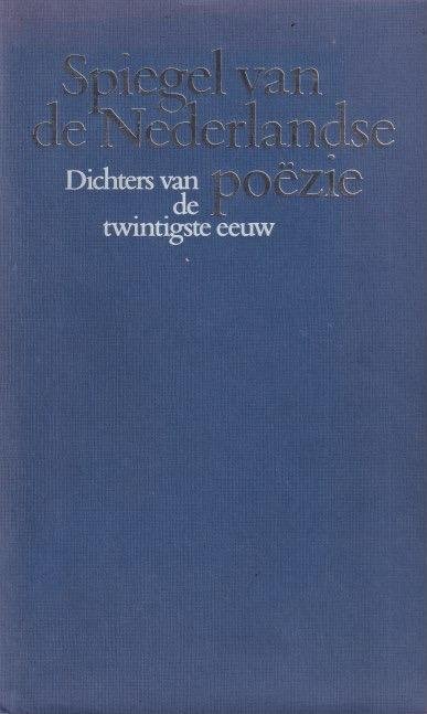 Warren, Hans - Spiegel van de Nederlandse poëzie: dichters van de twintigste eeuw