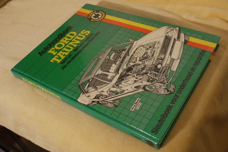 Haynes J.H. - Autohandboek Ford Taunus. 1593 cm3 1993 cm3 motoren. Alle viercylindermodellen 1976-1982
