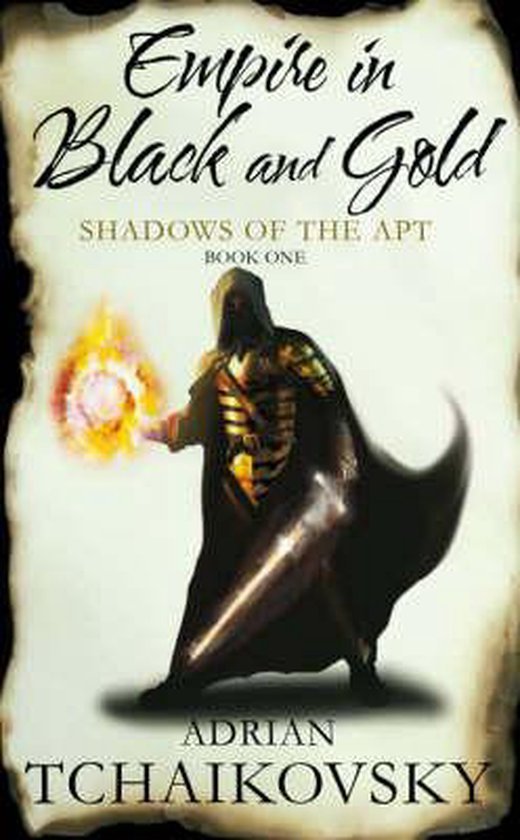 Tchaikovsky, Adrian - Empire in Black & Gold
