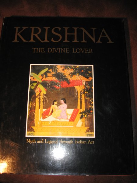  - Krishna. The divine lover. Myth and Legend through Indian art.