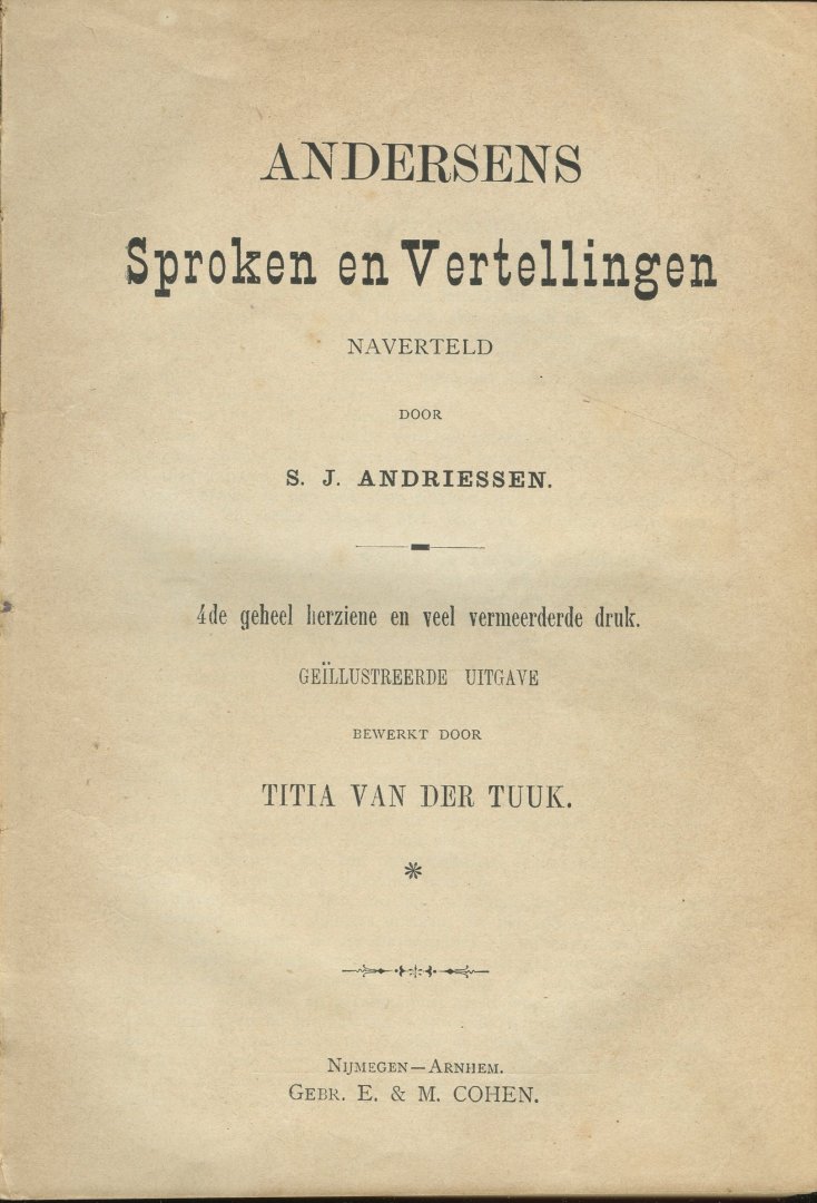 Andriessen, S.J. (navertelling)/ Tuuk, Titia van der (bewerking) - Andersens Sproken en Vertellingen
