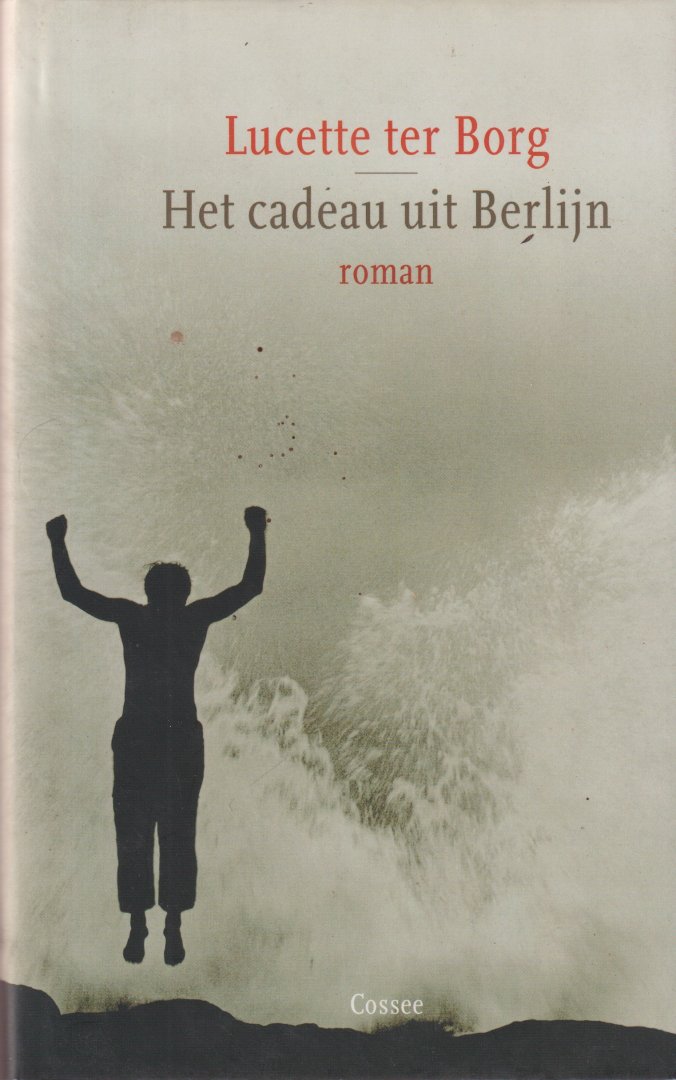 Borg, Lucette ter - Het cadeau uit Berlijn