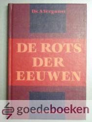 Vergunst, Ds. A. - De Rots der eeuwen --- 52 meditaties