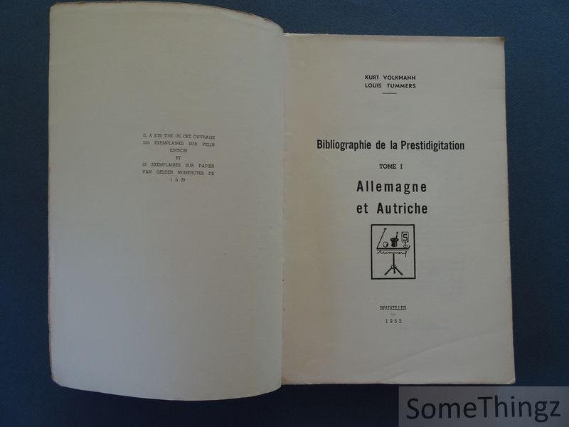 Volkmann, Kurt et Tummers, Louis. - Bibliographie de la prestidigitation. Tome I: Allemagne et Autriche.