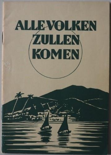 Swaan-Koopman C CH C J bijeengebracht - Alle volken zullen komen Vijf ware verhalen uit de wereldkerk
