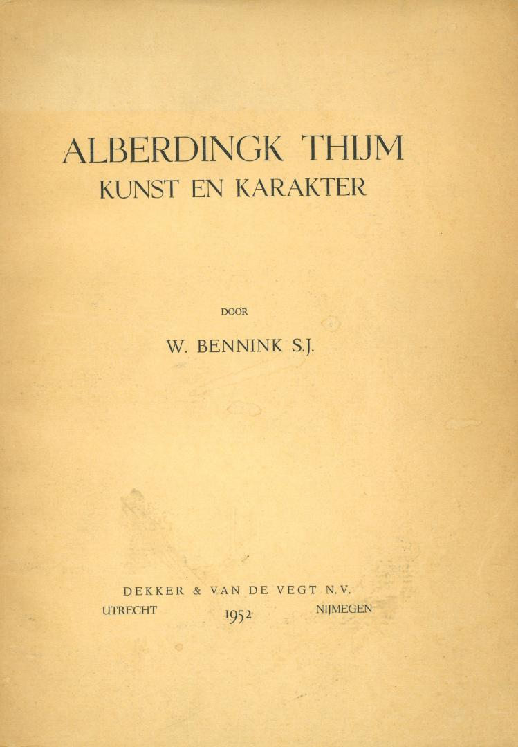 Bennink, W. - Alberdingk Thijm - Kunst en karakter