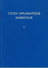 Menzel, K. & W. Sauer (eds.) - Codex diplomaticus Nassoicus = Nassauisches Urkundenbuch. 1. Band in 3 Abteilungen.