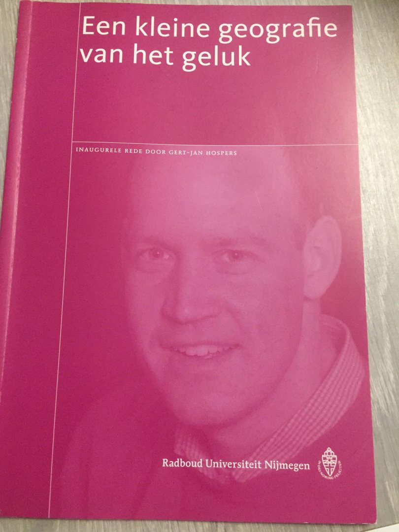 Gert-Jan Hospers - Een kleine geografie van het geluk