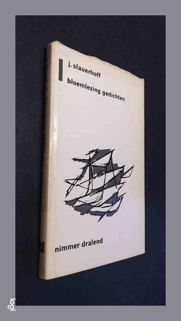 Slauerhoff, J. - Bloemlezing gedichten