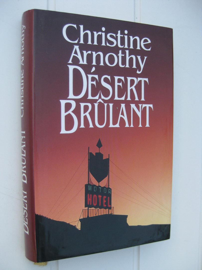 Arnothy, Christine - Désert brûlant.