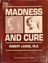 Madness and Cure