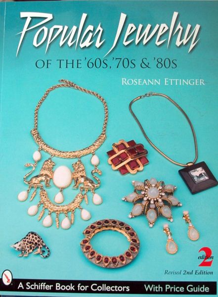 Roseann Ettinger - Popular Jewelry of the 60s,70s and the 80s