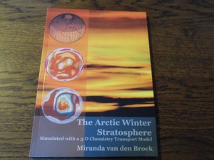 Broek, Miranda van den - The arctic winter stratosphere - simulated with a 3-D chemistry transport model