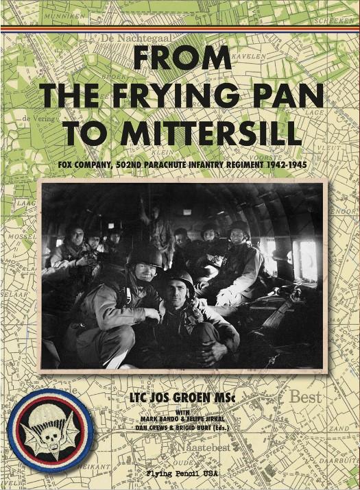 Groen, Jos - From the frying pan till Mittersill, 502nd Parachute Infantry Regiment 1942-1945'