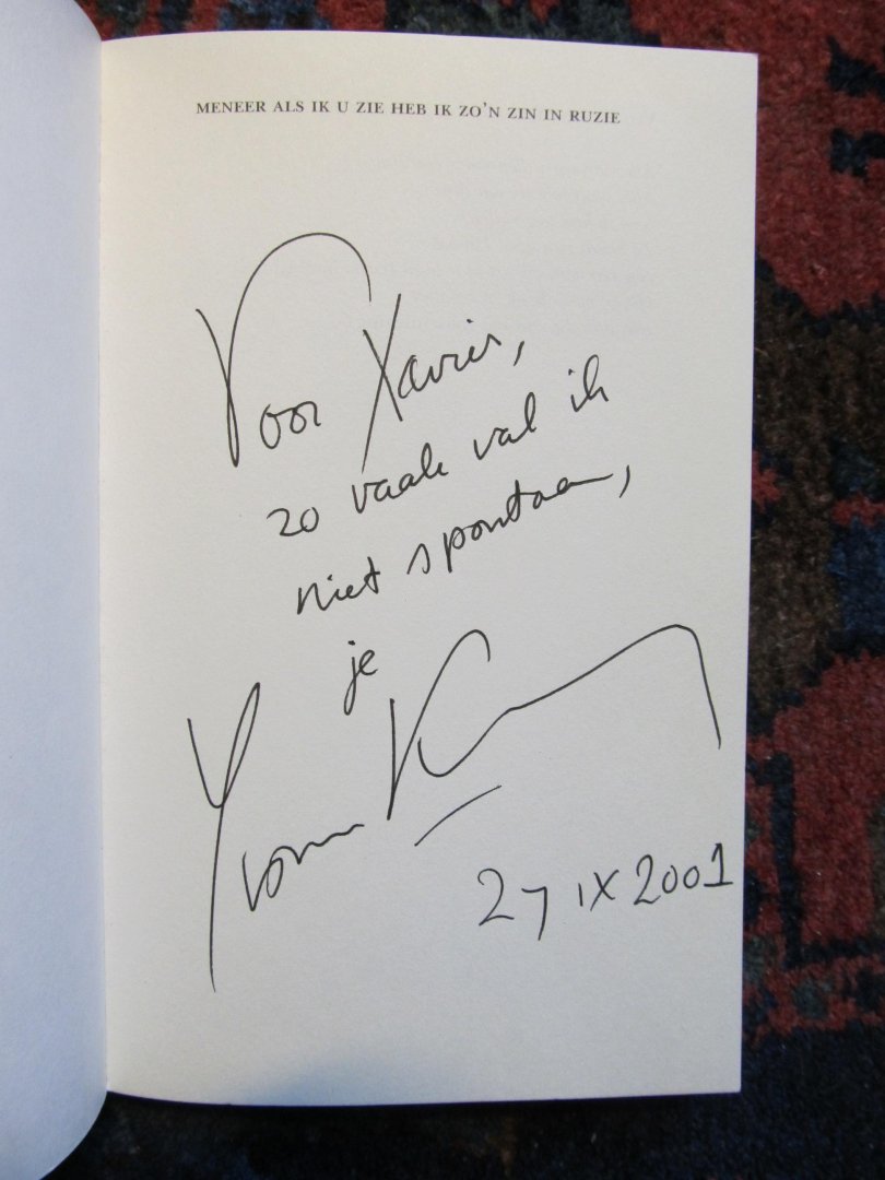 Kroonenberg, Y. - MENEER ALS IK U ZIE HEB IK ZO'N ZIN IN RUZIE