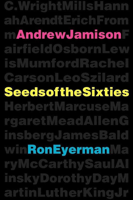 Jamison, Andrew, Eyerman, Ron - Seeds of the Sixties