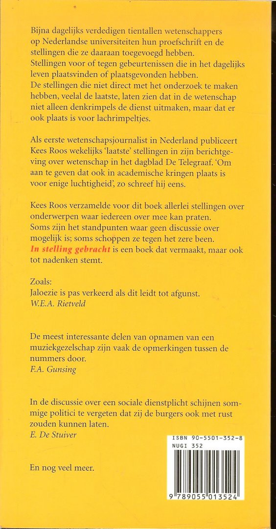 Roos Kees  ..  Jaloezie is pas verkeerd als dit leidt tot afgunst - In stelling gebracht   ..   Beweringen van Nederlandse promovendi