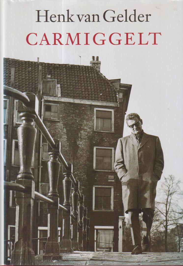Gelder (1946), Henk van - Carmiggelt - Het levensverhaal - Biografie van Simon Carmiggelt ( 1913-1987 ) van de hand van Sylvia Witteman en Thomas van den Bergh. Deel 25 van 25-delige reeks van gebundelde 'Kronkels', naam van de cursiefjes die Simon Carmiggelt na de oorlog i