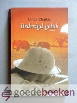 Chaikin, Linda - Bedreigd geluk