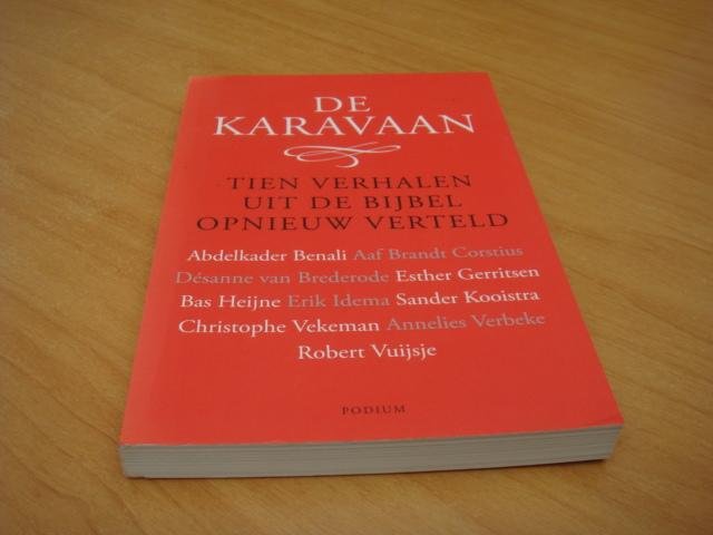 Benali, Abdelkader ea - De karavaan - tien verhalen uit de Bijbel opnieuw verteld