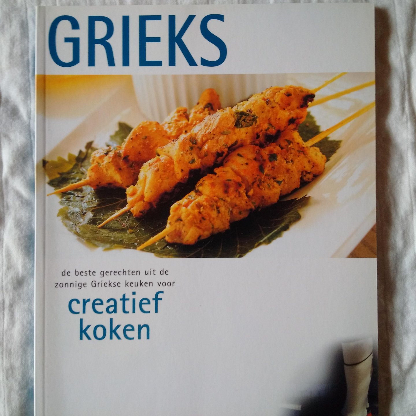 diverse auteurs - Grieks, de beste gerechten uit de zonnige Griekse keuken voor creatief koken