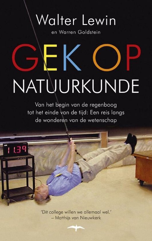 Lewin, Walter, Goldstein, Warren - Gek op natuurkunde